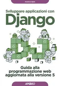 Marco Beri - Sviluppare applicazioni con Django