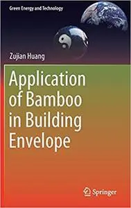 Application of Bamboo in Building Envelope
