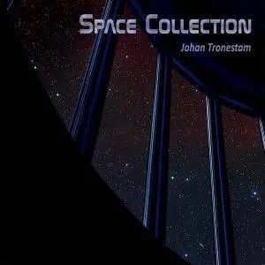 Johan Tronestam - Space Collection (2017)