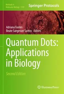 Quantum Dots: Applications in Biology (Methods in Molecular Biology, Book 1199)
