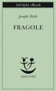 Joseph Roth – Fragole