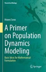 A Primer on Population Dynamics Modeling