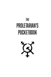 The Proletarian's Pocketbook