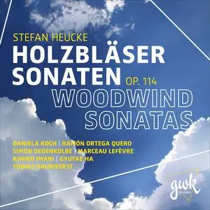 Daniela Koch, Ramón Ortega Quero - Stefan Heucke: Woodwind Sonatas op. 144 (2023) [Official Digital Download 24/96]