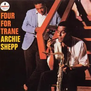 Archie Shepp - Four For Trane (1964) [Reissue 1987]