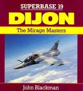 Dijon: The Mirage Masters