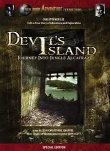Devil's Island: Journey Into Jungle Alcatraz (2006)