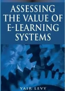 Assessing the Value of E-learning Systems (Repost)