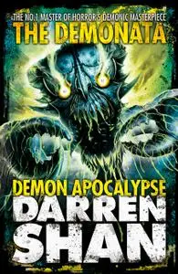 «Demon Apocalypse (The Demonata, Book 6)» by Darren Shan