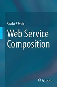 Web Service Composition [Repost]