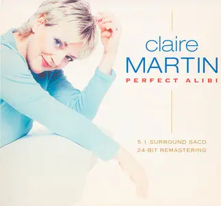 Claire Martin - Perfect Alibi (2000) [Reissue 2008] MCH PS3 ISO + DSD64 + Hi-Res FLAC