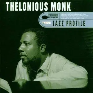 Thelonious Monk - Jazz Profile [Recorded 1947-1952] (1998)