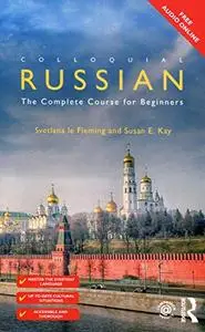 Colloquial Russian: The Complete Course For Beginners, 4th Edition