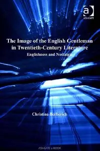  The Image of the English Gentleman in Twentieth-Century Literature