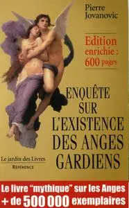 Pierre Jovanovic, "Enquête sur l'existence des anges gardiens"