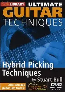 Lick Library - Ultimate Guitar Techniques - Hybrid Picking Techniques