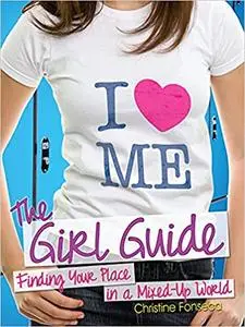 The Girl Guide: Finding Your Place in a Mixed-Up World