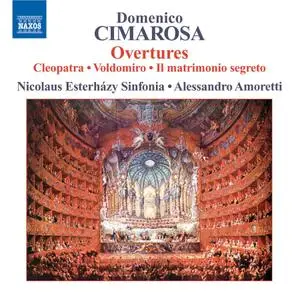 Alessandro Amoretti, Nicolaus Esterházy Sinfonia - Domenico Cimarosa: Overtures Vol.1 (2007)