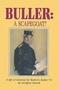 «Buller: A Scapegoat» by Geoffrey Powell