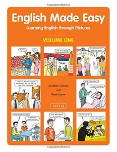 English Made Easy: Learning English through Pictures, Volume 1