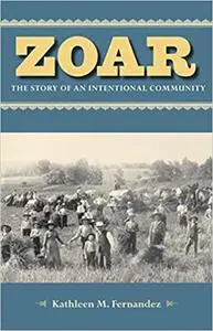 Zoar: The Story of an Intentional Community