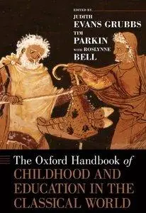 The Oxford Handbook of Childhood and Education in the Classical World (Repost)