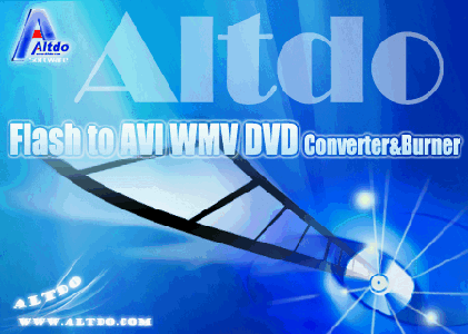 Altdo Flash to AVI WMV DVD Converter&Burner 3.0