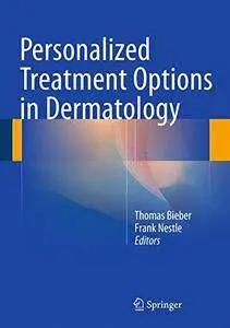 Personalized Treatment Options in Dermatology(Repost)