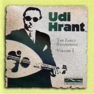 Udi Hrant - The Early Recordings Vol. 1