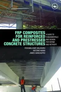 FRP Composites for Reinforced and Prestressed Concrete Structures (Repost)