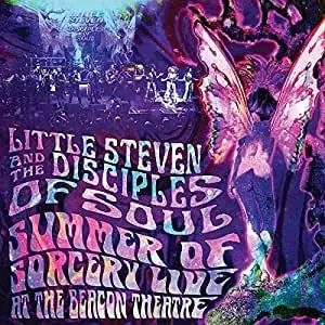 Little Steven & the Disciples Of Soul - Summer Of Sorcery - Live At The Beacon Theatre (2021) [Official Digital Download 24/96]