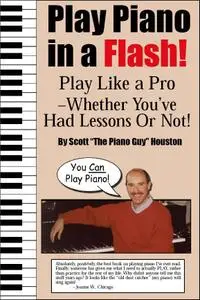 Play Piano in a Flash! - By Scott Houston [Repost]