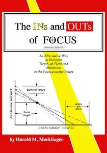 The Ins and Outs of Focus by  Harold Merklinger 