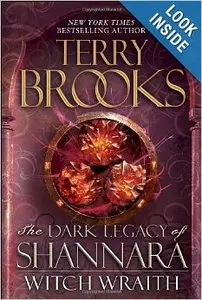 Witch Wraith: The Dark Legacy of Shannara by Terry Brooks