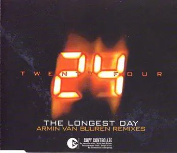 24 - The Longest Day (Armin van Buuren Remixes)