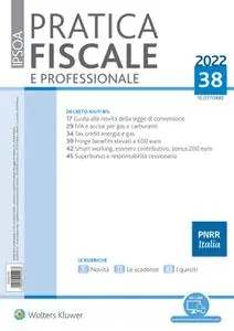 Pratica Fiscale e Professionale N.38 - 10 Ottobre 2022