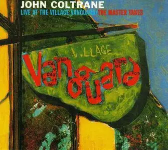 John Coltrane - Live at the Village Vanguard: The Master Takes [Recorded 1961] (1998)