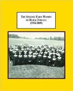 The Singing Farm Women of Rural Indiana