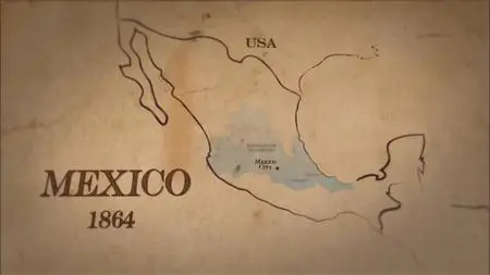 Smithsonian Ch. - Last Emperor of Mexico (2014)