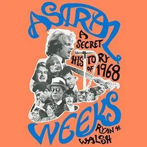 Astral Weeks [Audiobook]