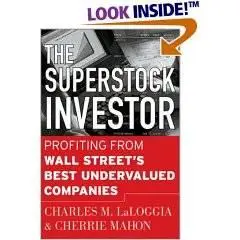 The Superstock Investor: Profiting from Wall Street's Best Undervalued Companies