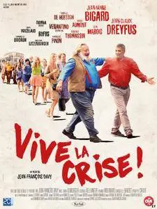 Vive la crise (2017)