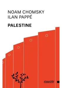Noam Chomsky, Ilan Pappé, "Palestine"