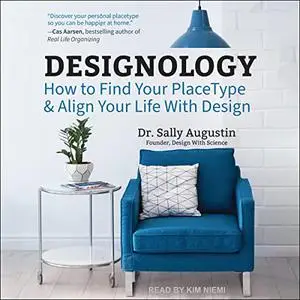 Designology: How to Find Your PlaceType & Align Your Life with Design [Audiobook]