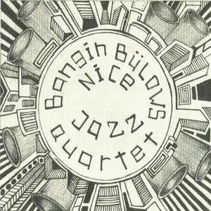 Bangin Bülows Nice Jazz Quartet - Bbnjq (EP) (2014)