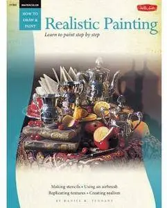 Watercolor: Realistic Painting: Learn to paint step by step (How to Draw and Paint) [Repost]