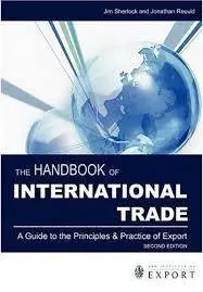 The Handbook of International Trade: A Guide to the Principles and Practice of Export(Repost)