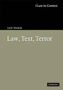 Law, Text, Terror