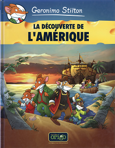 Geronimo Stilton - Tome 1 - La Découverte De L'Amérique