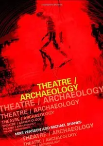 Theatre / Archaeology